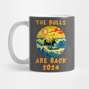 The bulls are back 2024 Mug